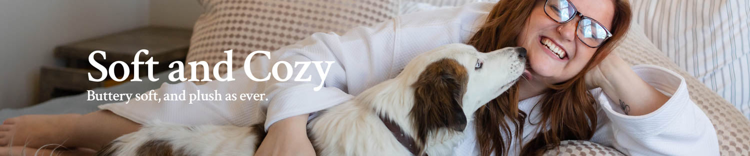 Collection / Soft & Cozy Robes