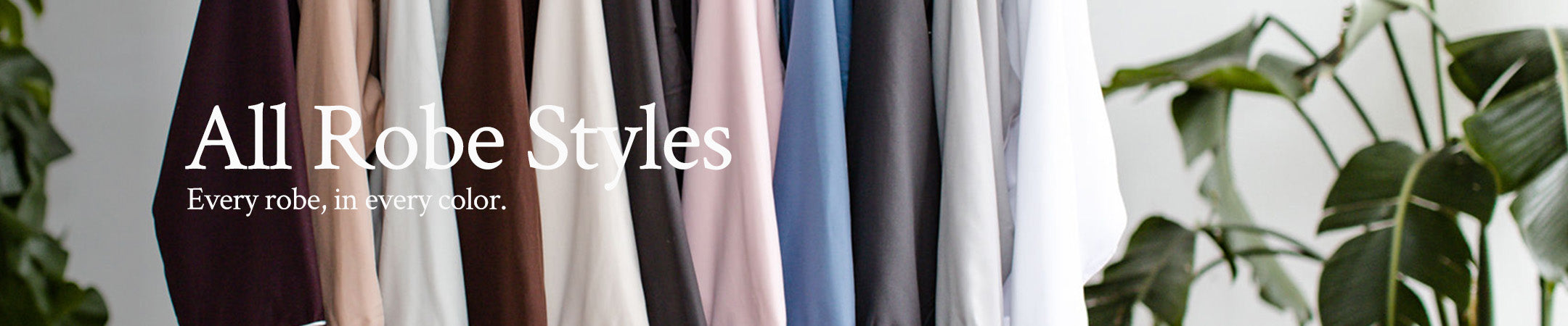 All Robe Styles